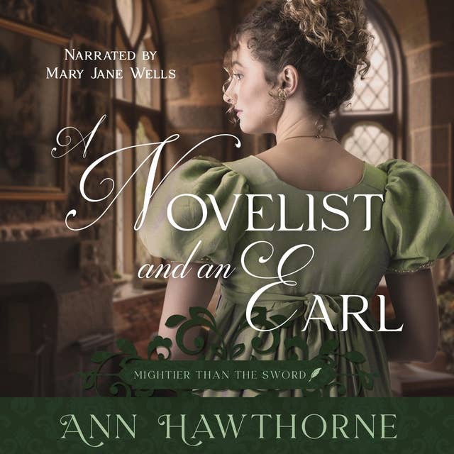 A Novelist and an Earl: A Clean Regency Romance