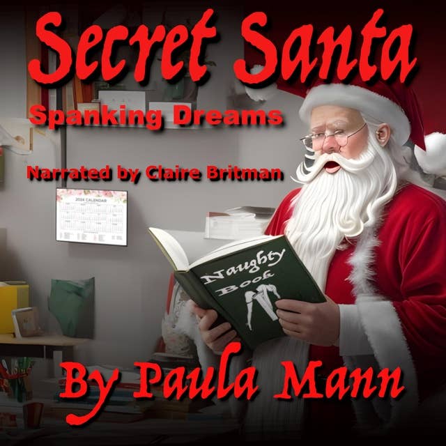 Secret Santa - Spanking Dreams: Wendy gets gifts from a secret admirer and she dreams of being spanked with them