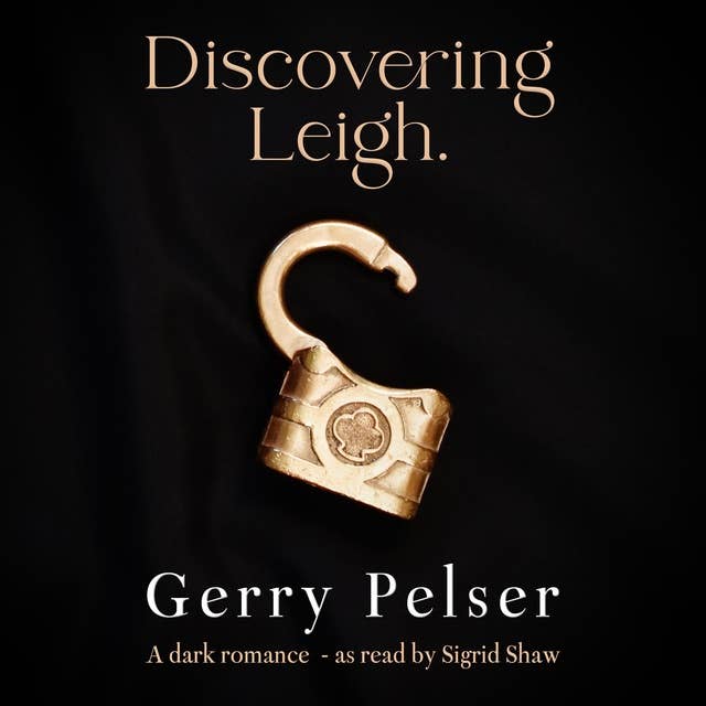 Discovering Leigh: A Dark Romance