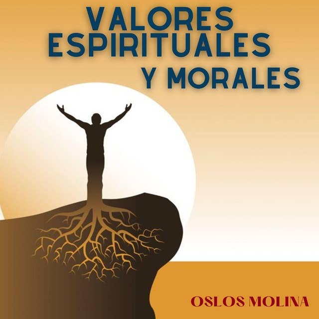 Valores Espirituales y Morales: Redención