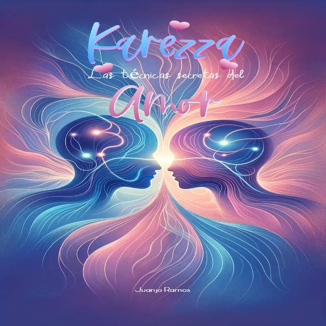 Karezza: las técnicas secretas del amor