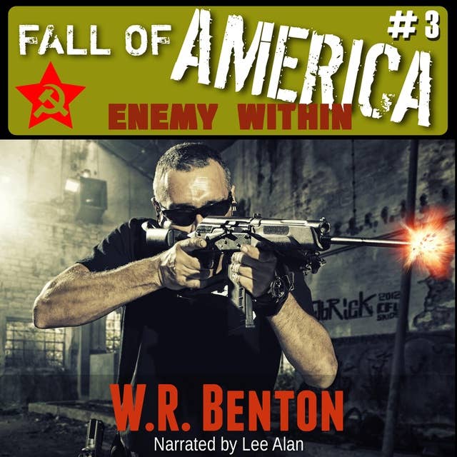 The Fall of America: Book 3: Enemy Within