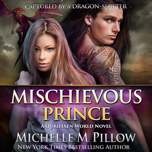 Mischievous Prince: A Qurilixen World Nove