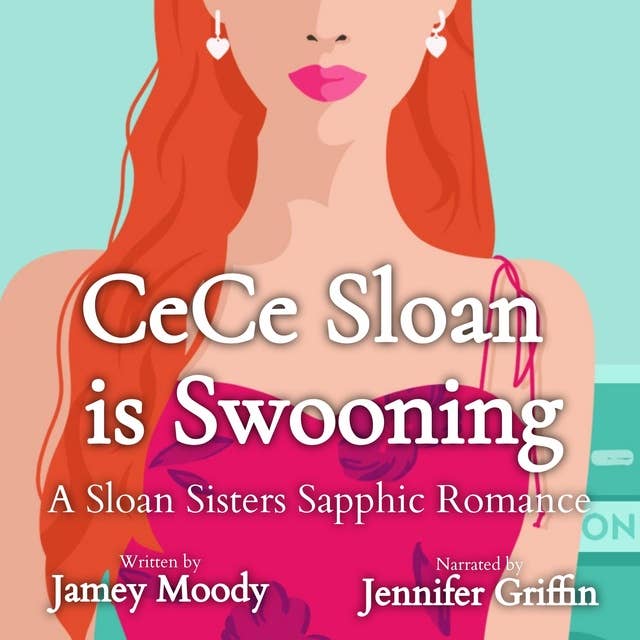 CeCe Sloan is Swooning: A rich girl/poor girl steamy sapphic romance