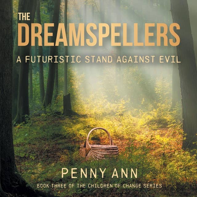 The Dreamspellers: A Futuristic Stand Against Evil