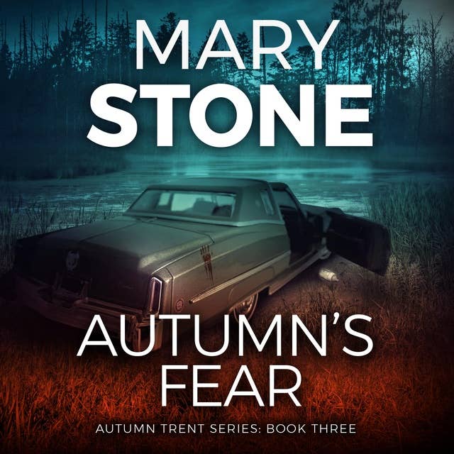 Autumn's Fear: Autumn Trent Series