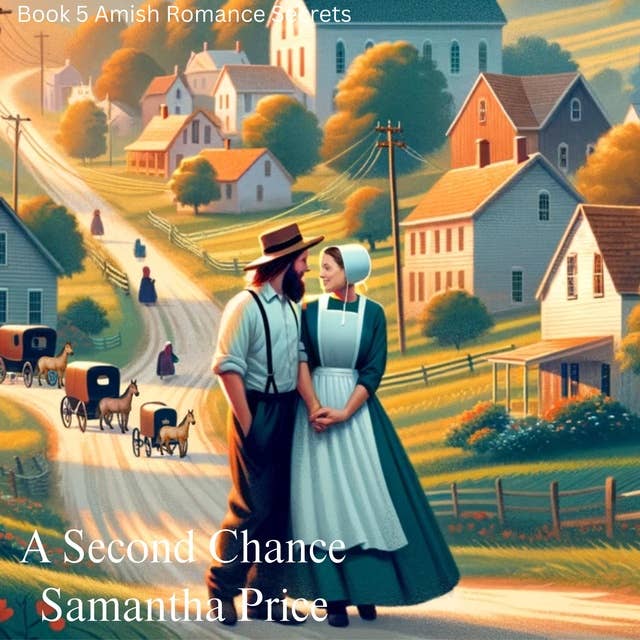 A Second Chance: Amish Romance
