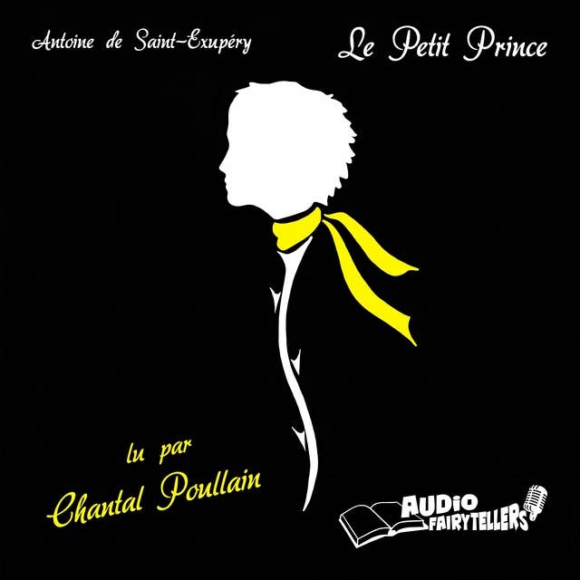 Le Petit Prince: My Little Prince Project (Audiofairytellers)