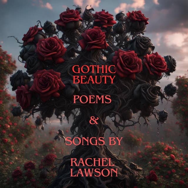 Gothic Beauty: Poems & Songs