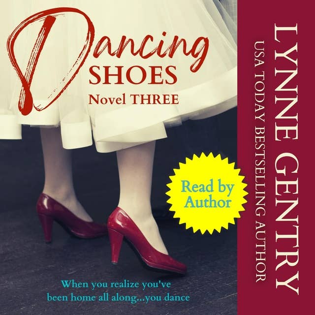 Dancing Shoes: Small Town Family Saga (Mt. Hope Southern Adventures Book 3)