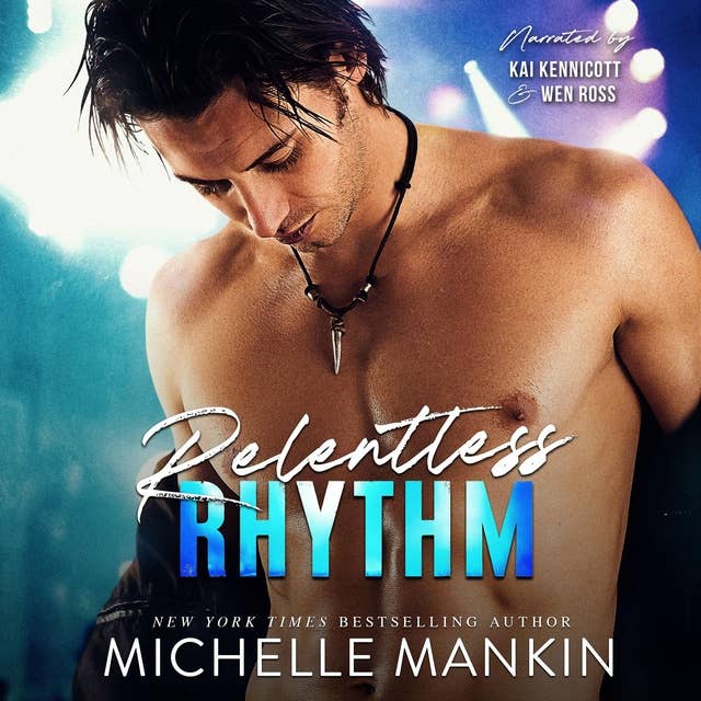 Relentless Rhythm: Rockstar Enemies to Lovers Romance