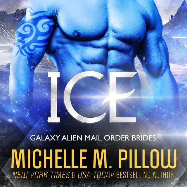 Ice: A Qurilixen World Novella: Intergalactic Dating Agency