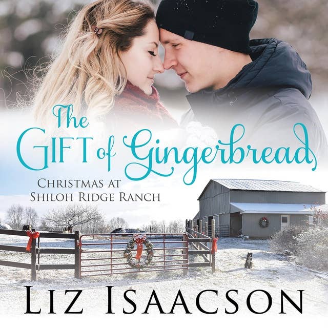 The Gift of Gingerbread: Glover Family Saga & Christian Romance