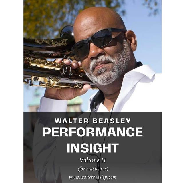Performance Insight (for musicians) vol. II: .