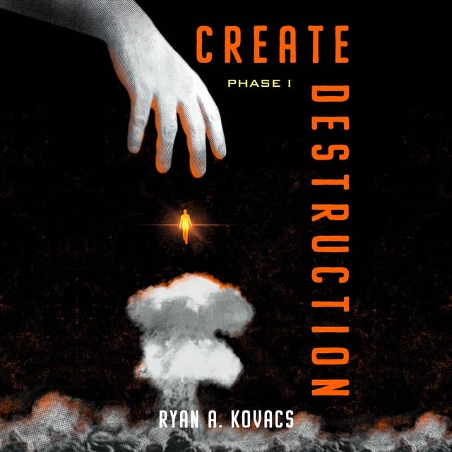 Create Destruction: Phase I