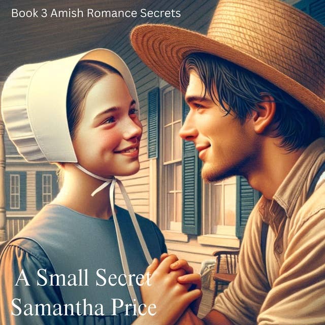 A Small Secret: Amish Romance