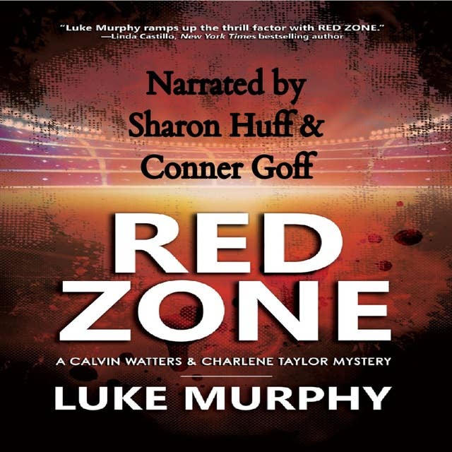Red Zone: A Calvin Watters & Charlene Taylor Mystery