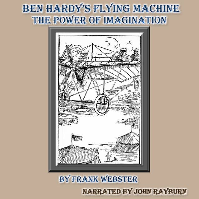 Ben Hardy’s Flying Machine: The Power of Imagination