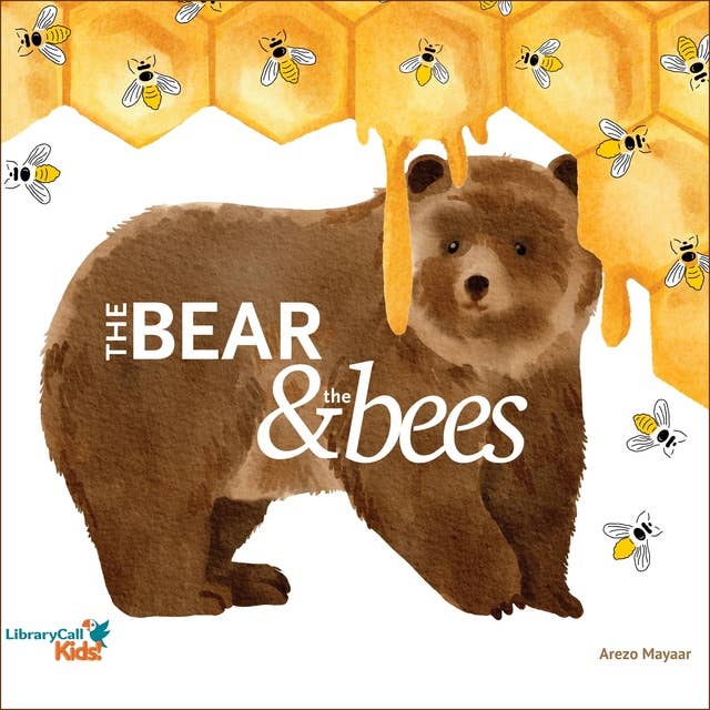 The Bear and the Bees