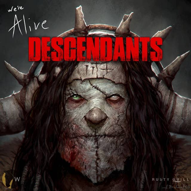We’re Alive: Descendants