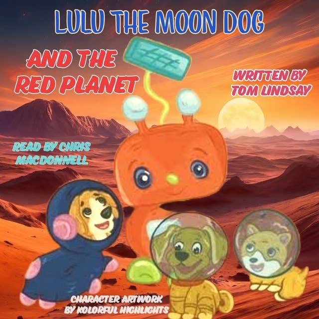 Lulu the Moon Dog and the Red Planet