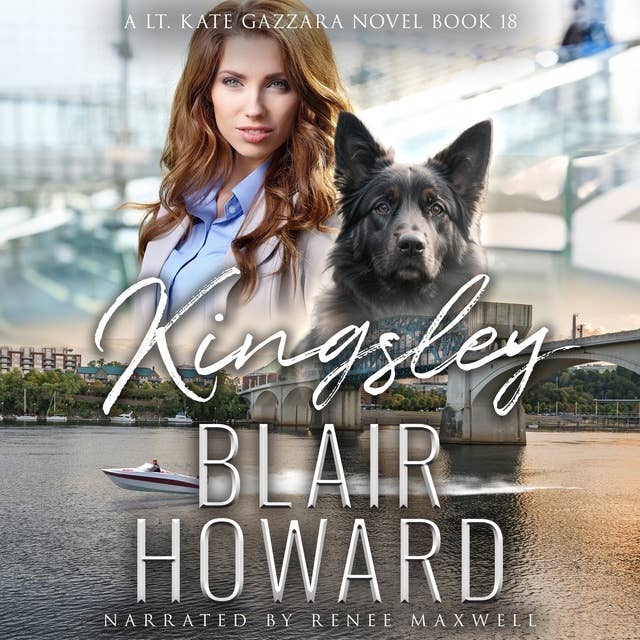 Kingsley: Case Eighteen A Lt. Kate Gazzara Novel