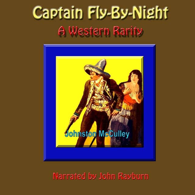 Captain Fly-by-Night: A Western Rarity