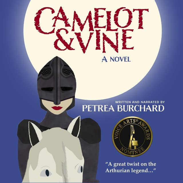 Camelot & Vine: A Novel