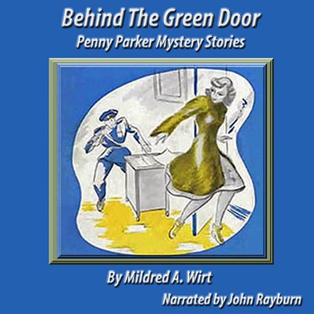 Behind the Green Door: A Penny Parker Mystery