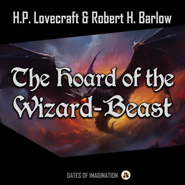 The Hoard of the Wizard-Beast