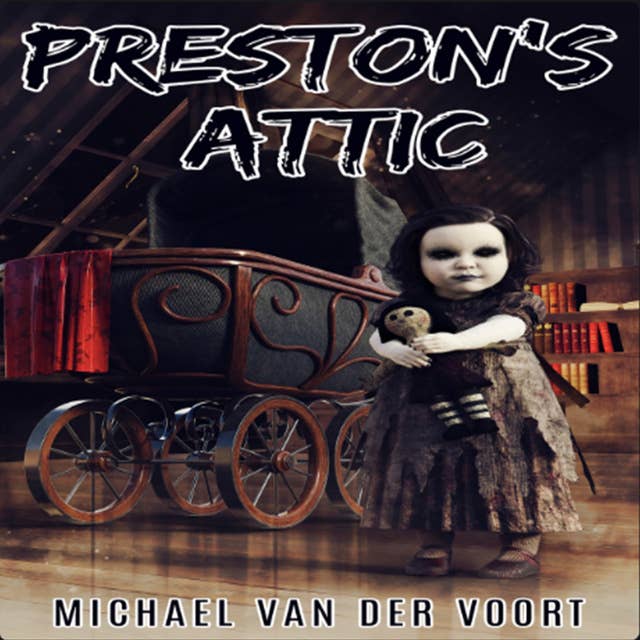 Preston's Attic