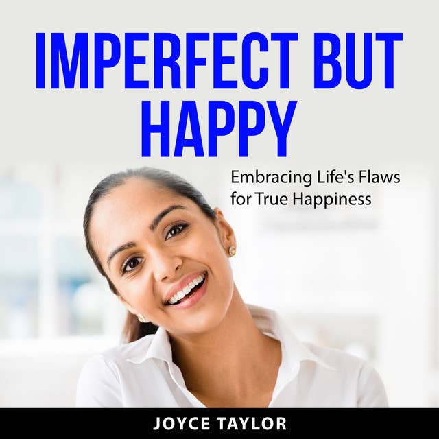 Imperfect But Happy