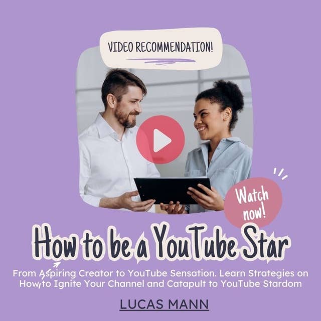 How to Be a YouTube Star