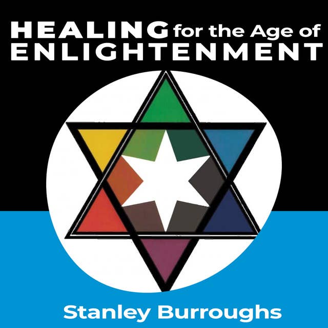 Healing for the Age of Enlightenment