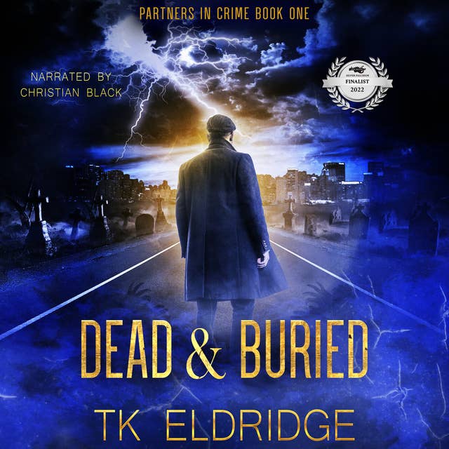 Dead & Buried: Partners in Crime Book One