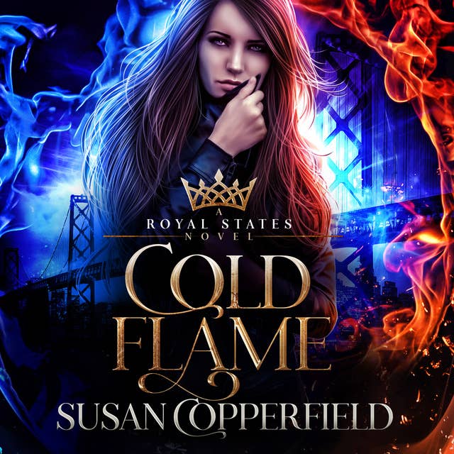 Cold Flame: A Royal States Novel