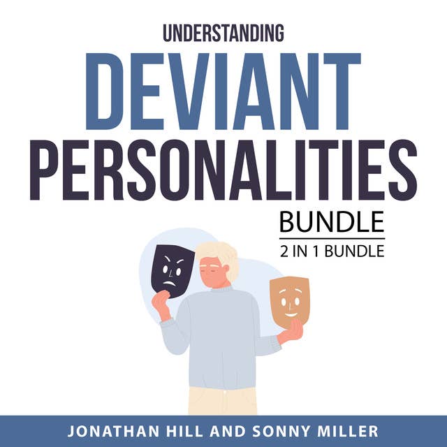 Understanding Deviant Personalities Bundle, 2 in 1 Bundle