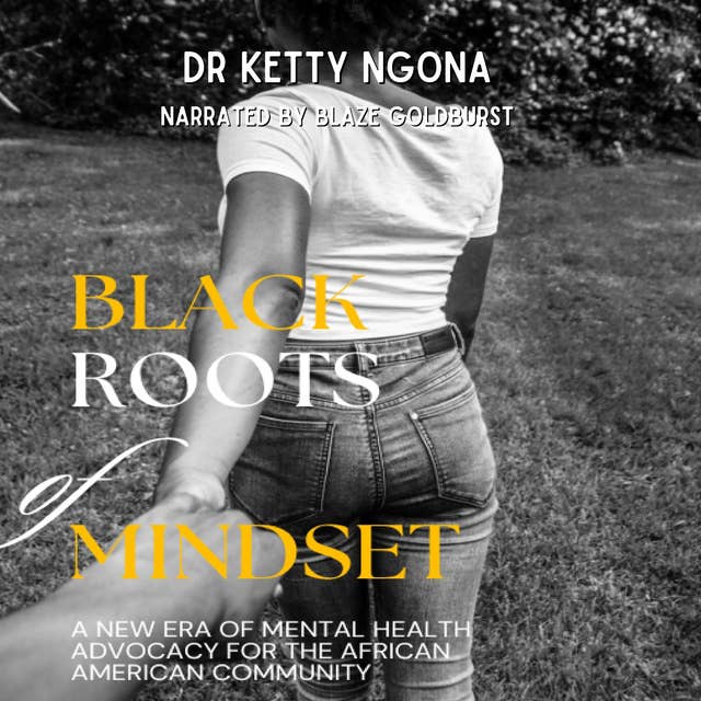 Black Roots of Mindset