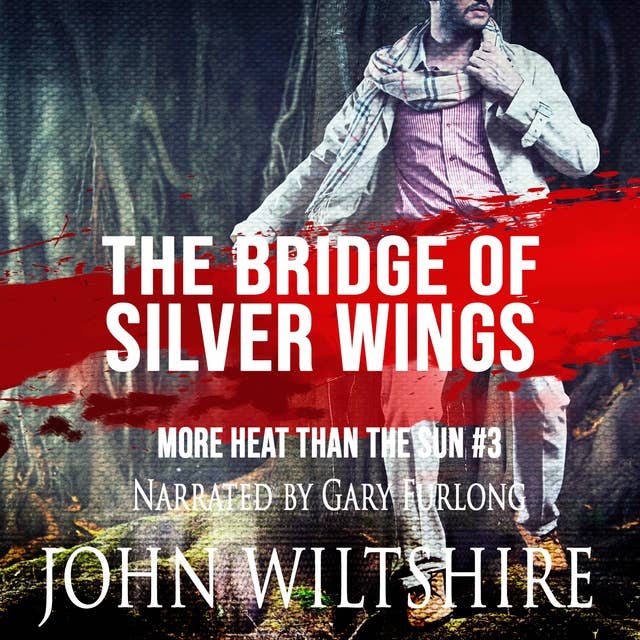 The Bridge of Silver Wings: More Heat Than The Sun #3
