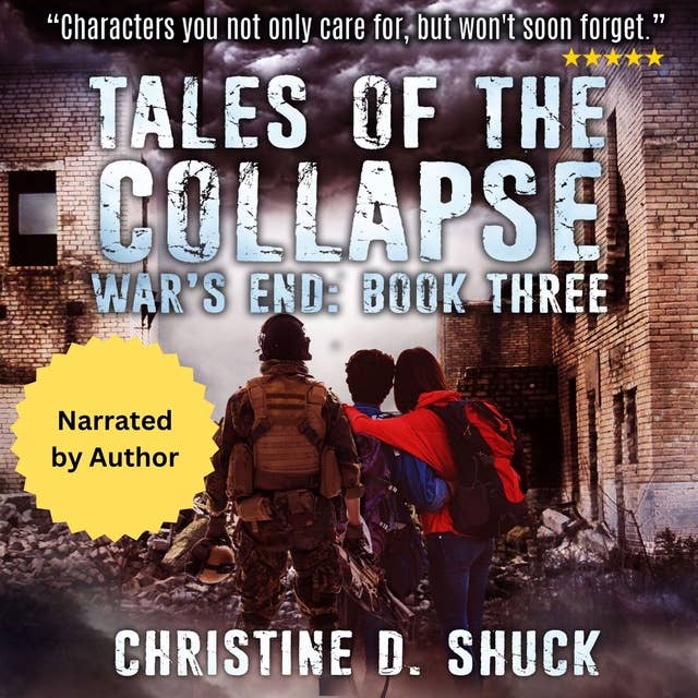 Tales of the Collapse: Book 3 of the War's End series