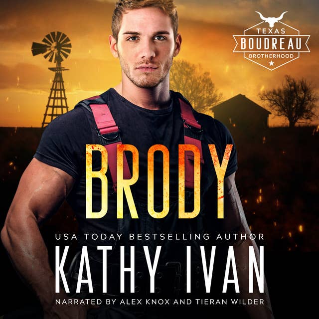 Brody: Texas Boudreau Brotherhood Book 3