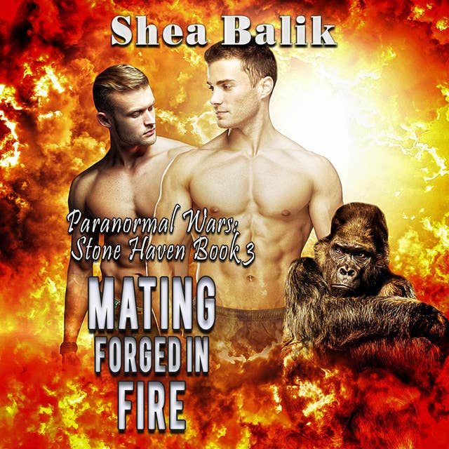 Mating Forged in Fire: Paranormal Wars: Stone Haven 3