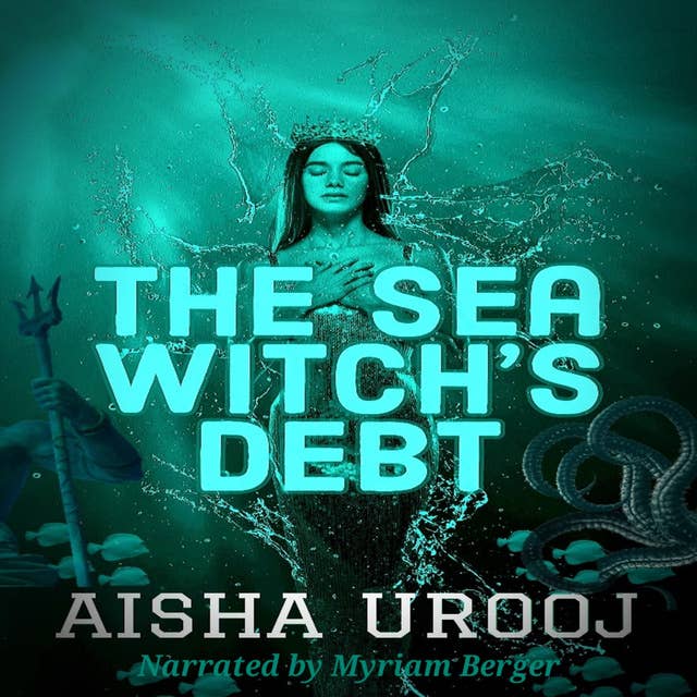 The Sea Witch's Debt: A Prequel to The Stone Mermaid