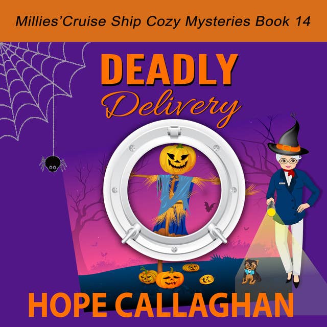 Deadly Delivery: Millie's Cruise Ship Mysteries Book 14