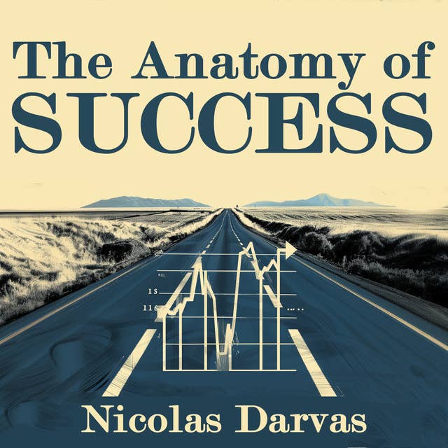 The Anatomy of Success