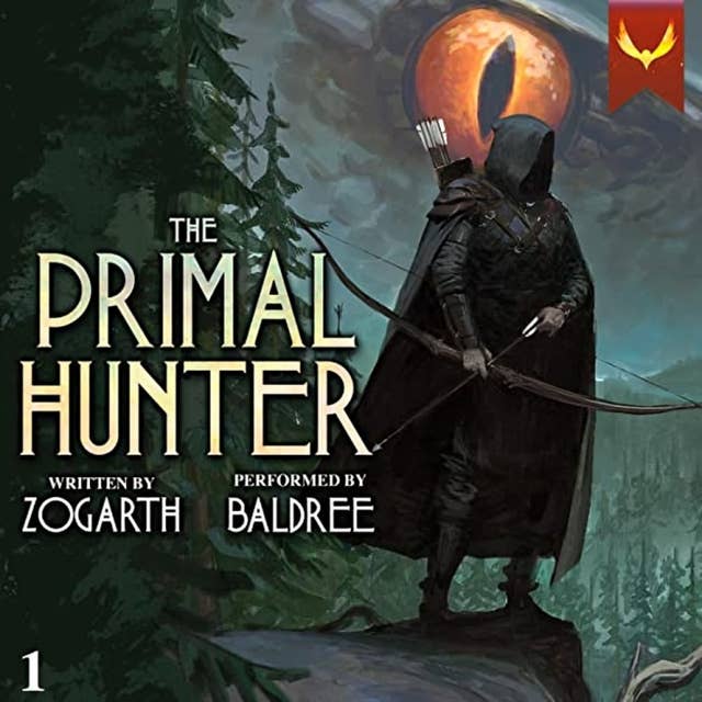 The Primal Hunter: Book 1