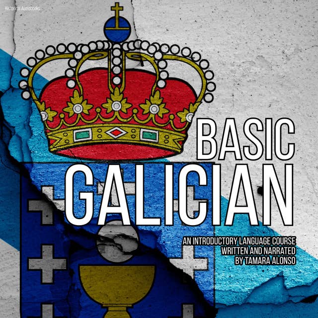 Basic Galician: An Introductory Language Course