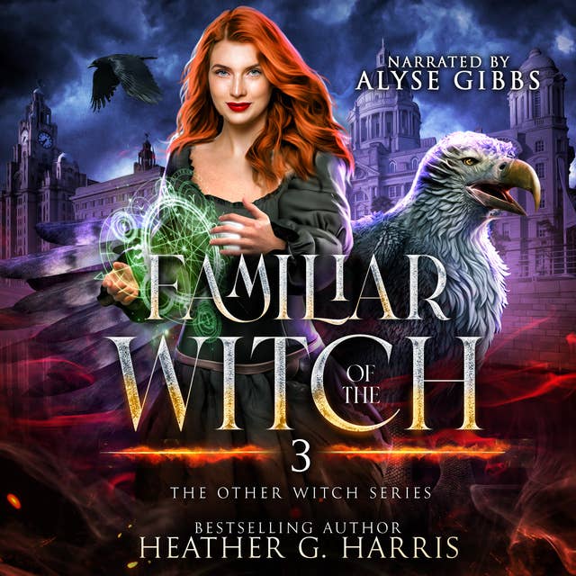 Familiar of the Witch: An Urban Fantasy Novel (The Other Witch Series, Book 3)
