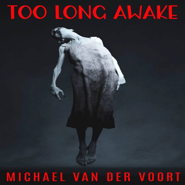 Too Long Awake: A Short Horror Story