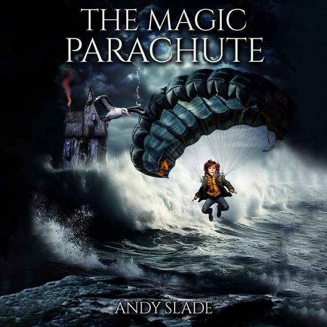 The Magic Parachute